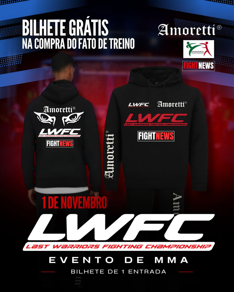 Lançamento oficial AMORETTI x LWFC — OFERTA DE BILHETE* 🎫 🦾❤️‍🔥🥋📿