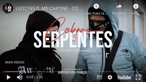 LEO2745 ft. MS CAPONE - COBRAS E SERPENTES- Directed by Problem Child